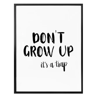 Poster Don't grow up 