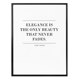 Poster Audrey Hepburn -Elegance is the only Beauty 
