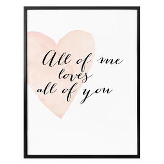 Poster All of me loves all of you 