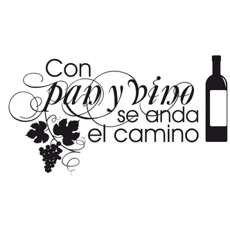 Con pan y vino se anda el camino Wall sticker 