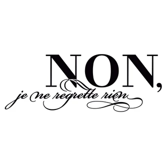 Non, je ne regrette rien 2 Wall sticker 