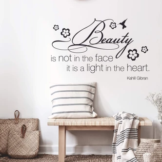 Beauty is not in the face... Wall sticker 