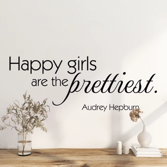 Happy girls are the prettiest Wall sticker 