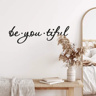 Be You Tiful Wall sticker 