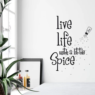 Live Life with a Little Spice Wall sticker 