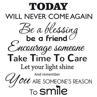 Today will never come again... Wall sticker 