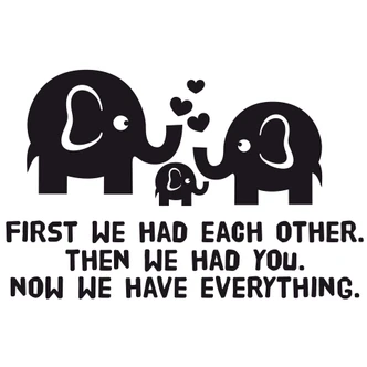 First we had each other... Wall sticker 