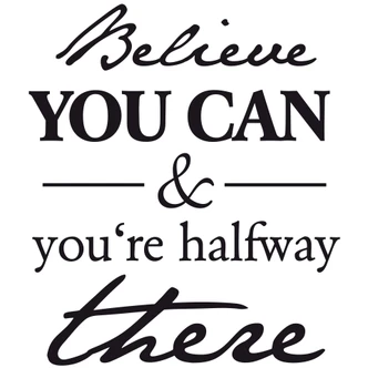 Believe you can... Wall sticker 