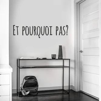 Et pourqoui pas? Wall sticker 