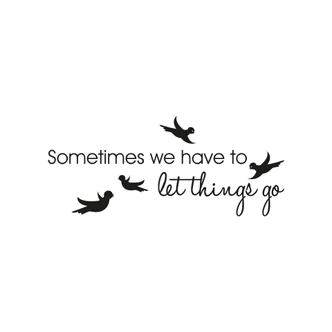 Sometimes we have... (2) Wall Sticker 