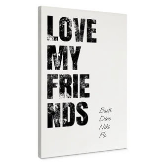 Personalizable Canvas print Love my Friends 