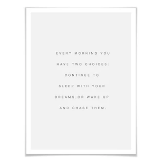 Poster Every morning you have… 