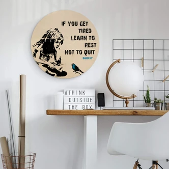 Wall Circle Wood Banksy - If you get tired 